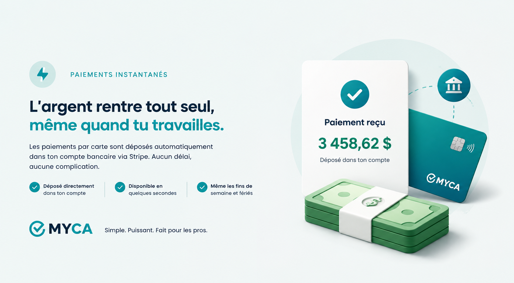 Paiement reçu automatiquement dans ton compte bancaire via Stripe